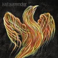 Just Surrender : Just Surrender Just Surrender : Just Surrender